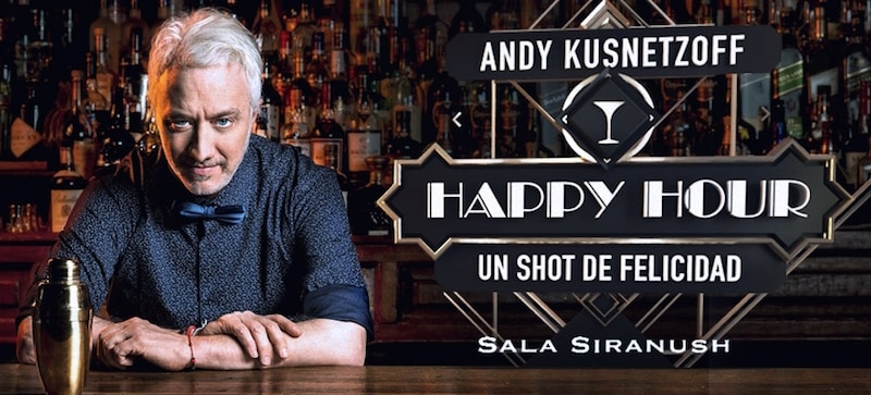 Andy Kusnetzoff en Happy Hour: Precios y entradas en venta