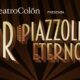 Astor, Piazzolla Eterno 2027 en el Teatro Colón