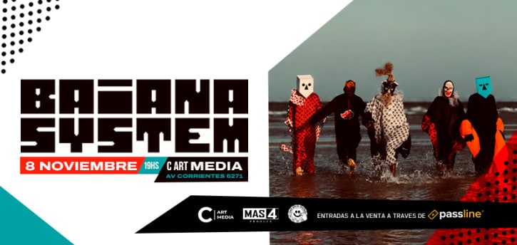 BaianaSystem en Argentina 2026: C Art Media