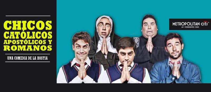 Chicos Católicos en el Teatro Metropolitan 2015: Precios y entradas