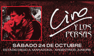 Ciro y Los Persas en Argentinos Juniors 2026: Estadio Diego Armando Maradona