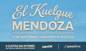 El Kuelgue en Mendoza 2026: Auditorio Ángel Bustelo