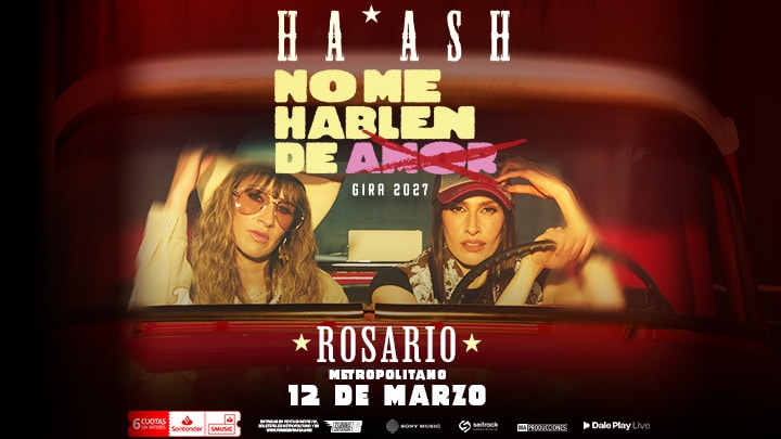 Ha*Ash en Rosario 2027: Metropolitano