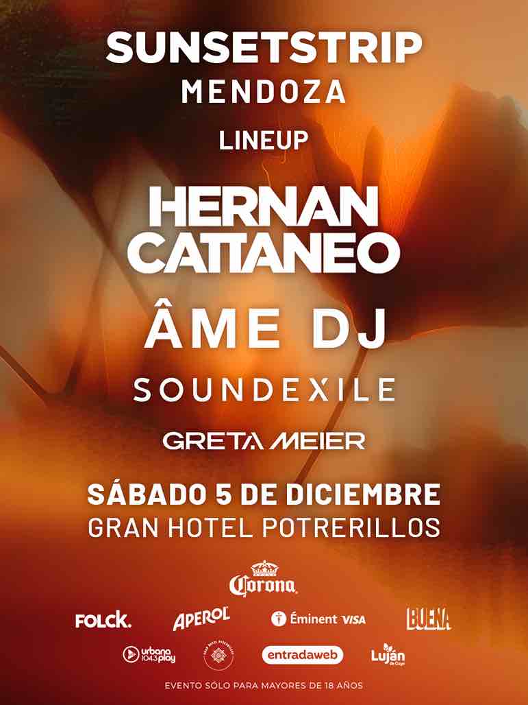 Hernán Cattaneo en Mendoza 2026: Sunsetstrip en el Gran Hotel Potrerillos, sábado 5 de diciembre