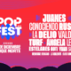 Pop Fest 2026 en Parque Norte: Juanes y line up completo