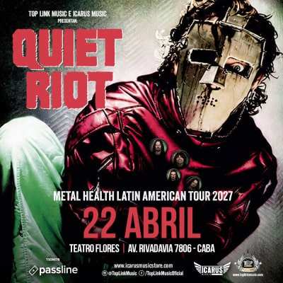 Quiet Riot en Argentina 2027: Teatro Flores