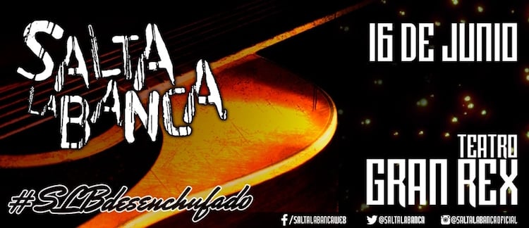 Salta la banca en el Gran Rex 2016: Precios y entradas en venta