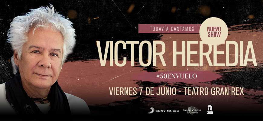 Cómo comprar entradas para Victor Heredia en el Gran Rex en 2019